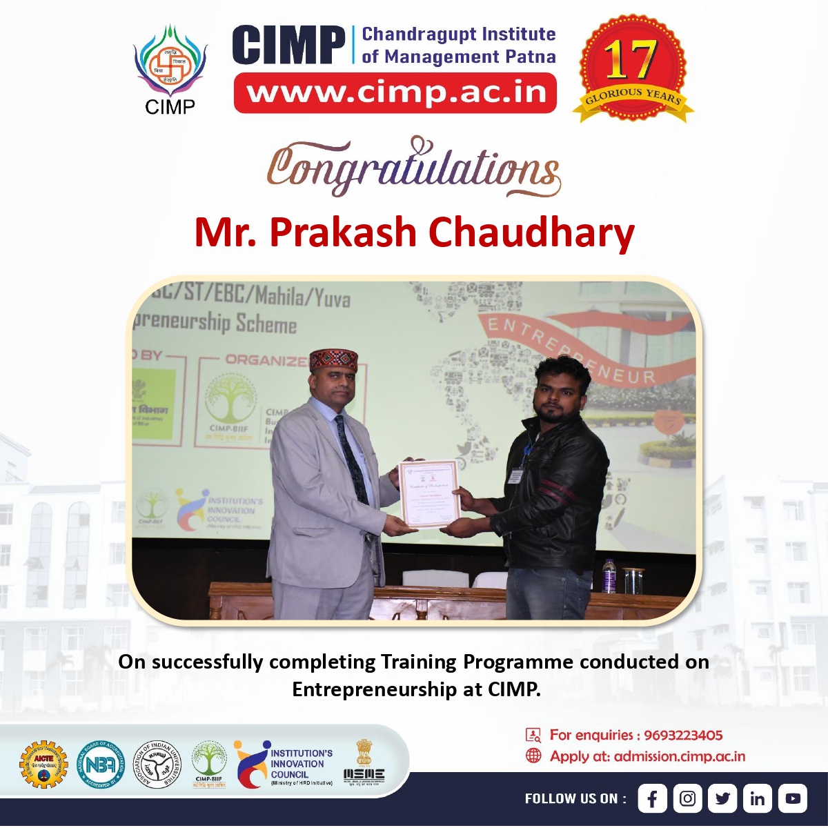 cimp.ac.in 

CIMP Congratulates Prakash Chaudhary on successfully Completing Training Programme conducted on Entrepreneurship at CIMP.