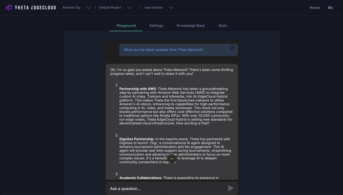 Theta Network (@theta_network) on Twitter photo EdgeCloud's RAG Chatbot now offers a lightweight AI agent dashboard for EC partners like <a href="/SJEarthquakes/">San Jose Earthquakes</a> to improve performance! This easy-to-use interface lets you update settings & knowledge base of your agent/chatbot, test against the changes, and see usage stats in realtime. EdgeCloud's RAG Chatbot now offers a lightweight AI agent dashboard for EC partners like <a href="/SJEarthquakes/">San Jose Earthquakes</a> to improve performance! This easy-to-use interface lets you update settings & knowledge base of your agent/chatbot, test against the changes, and see usage stats in realtime.