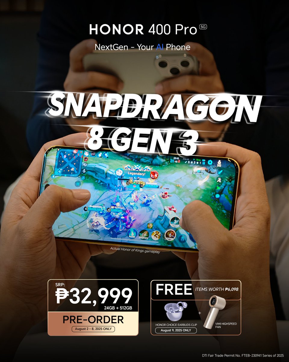 Play @honorofkings in Highest Level Settings! ⚡

Get the all-new 𝐇𝐎𝐍𝐎𝐑 𝟒𝟎𝟎 𝐏𝐫𝐨 𝟓𝐆 powered by 𝐒𝐧𝐚𝐩𝐝𝐫𝐚𝐠𝐨𝐧 𝟖 𝐆𝐞𝐧 𝟑 — made for ultimate gaming and next-level AI performance. 🎮

✨ Pre-order for only ₱32,999!
✨ Get FREE VIMI High-Speed Fan + HONOR