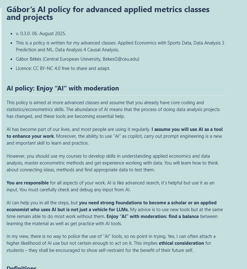 It is summer here. But some of us planning their college courses next year. 
In my case: applied economics and data analysis, ie more advanced classes. 
 
I revised (overhauled) my #AIpolicy. 
gabors-data-analysis.com/aipolicy/
Comments welcome!