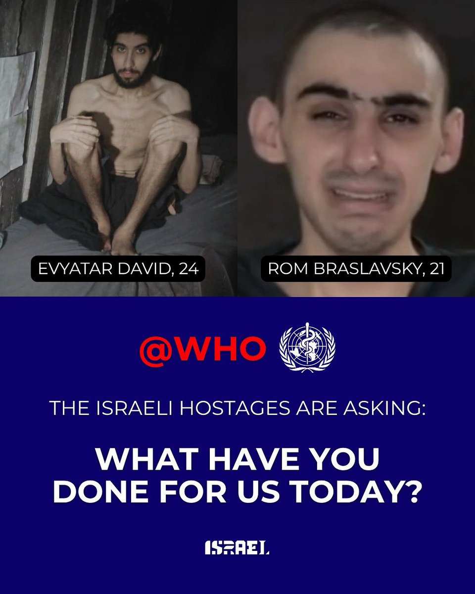 Israel ישראל (@israel) on Twitter photo . <a href="/WHO/">World Health Organization (WHO)</a> The Israeli hostages are asking:
"What have you done for us today?" . <a href="/WHO/">World Health Organization (WHO)</a> The Israeli hostages are asking:
"What have you done for us today?"