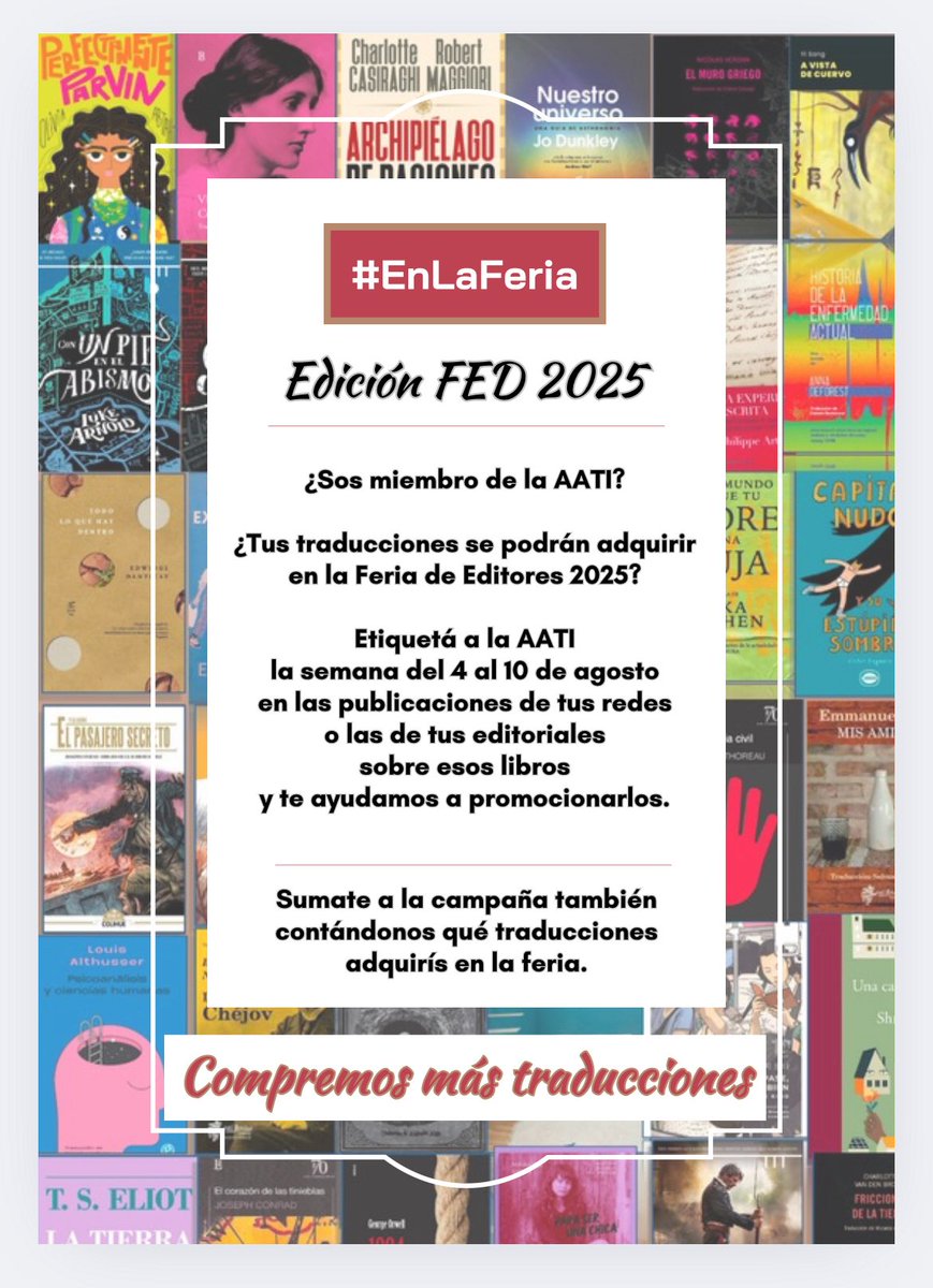 Recuerden que los socios de <a href="/AATIorg/">AATI</a> pueden etiquetar a las redes de la AATI esta semana en publicaciones suyas o de las editoriales para las que trabajan sobre traducciones que se puedan conseguir en la FED. 

#EnLaFeria Edición FED2025
¡Compremos más traducciones!