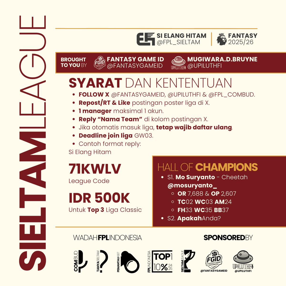FPL Si Elang Hitam ๐ฎ๐ฉ (@fpl_sieltam) on Twitter photo ๐ฆ
Si Elang Hitam - <a href="/FPL_sieltam/">FPL Si Elang Hitam ๐ฎ๐ฉ</a> League S2
๐ฐ Disponsori oleh <a href="/FantasyGameID/">FGID ๐ฒ๐จ</a> <a href="/upiLuthfi/">Mugiwara.D.Bruyne ๐ฎ๐ฉ๐</a>
Syarat:
- Follow X <a href="/FantasyGameID/">FGID ๐ฒ๐จ</a> <a href="/upiLuthfi/">Mugiwara.D.Bruyne ๐ฎ๐ฉ๐</a> <a href="/FPL_combud/">FPL Community Buddy ๐ฎ๐ฉ</a>
- RT & Like post ini
- Reply "Nama Team" di post ini
- Deadline GW 03
- Perhatikan poster dgn seksama
#FPL
#FPLIndonesia ๐ฎ๐ฉ ๐ฆ
Si Elang Hitam - <a href="/FPL_sieltam/">FPL Si Elang Hitam ๐ฎ๐ฉ</a> League S2
๐ฐ Disponsori oleh <a href="/FantasyGameID/">FGID ๐ฒ๐จ</a> <a href="/upiLuthfi/">Mugiwara.D.Bruyne ๐ฎ๐ฉ๐</a>
Syarat:
- Follow X <a href="/FantasyGameID/">FGID ๐ฒ๐จ</a> <a href="/upiLuthfi/">Mugiwara.D.Bruyne ๐ฎ๐ฉ๐</a> <a href="/FPL_combud/">FPL Community Buddy ๐ฎ๐ฉ</a>
- RT & Like post ini
- Reply "Nama Team" di post ini
- Deadline GW 03
- Perhatikan poster dgn seksama
#FPL
#FPLIndonesia ๐ฎ๐ฉ
