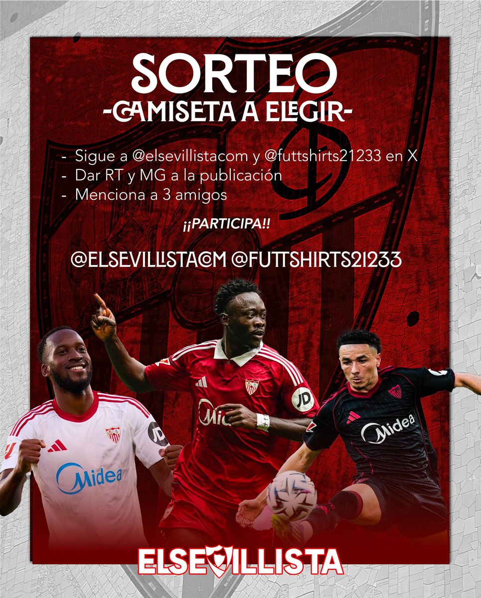 🎁 NUEVO SORTEO 🎁

👕 Consigue la camiseta que más te gusta del #SevillaFC de la 25/26.

Pasos📌:

1: Sigue a <a href="/elsevillistacom/">El Sevillista</a> y <a href="/futtshirts21233/">Futshirts</a>

2: RT🔄 y MG❤️

3: Menciona a todos los amigos que quieras, mínimo 3.

Límite 10/08/2025 14:00 h. ⌛️

¡Suerte a todos🍀!