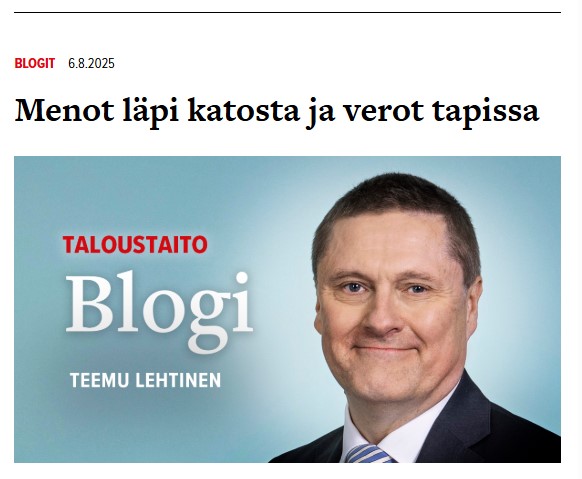 Kaikki ovat herttaisen yksimielisiä siitä, että ripeämpi talouskasvu on paras reitti kohti tasapainoisempia budjetteja.

Mutta mitä muuta pitäisi tehdä?

Menosäästöille ei ole järkevää vaihtoehtoa.

Menot läpi katosta ja verot tapissa.
Blogi <a href="/Taloustaito/">Taloustaito</a> 
taloustaito.fi/blogit/teemu-l…