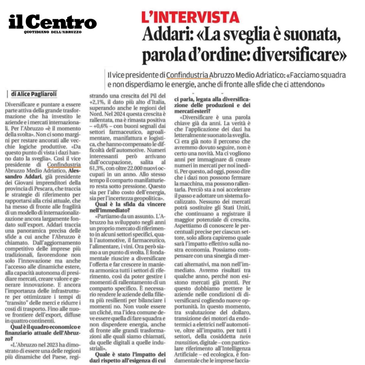 👉 Da le pagine de Il Centro - Quotidiano d'Abruzzo l’intervista ad Alessandro Addari, Vicepresidente Confindustria Abruzzo Medio Adriatico.
🌍 Innovazione, export, infrastrutture e nuovi mercati sono le parole chiave per la Regione.