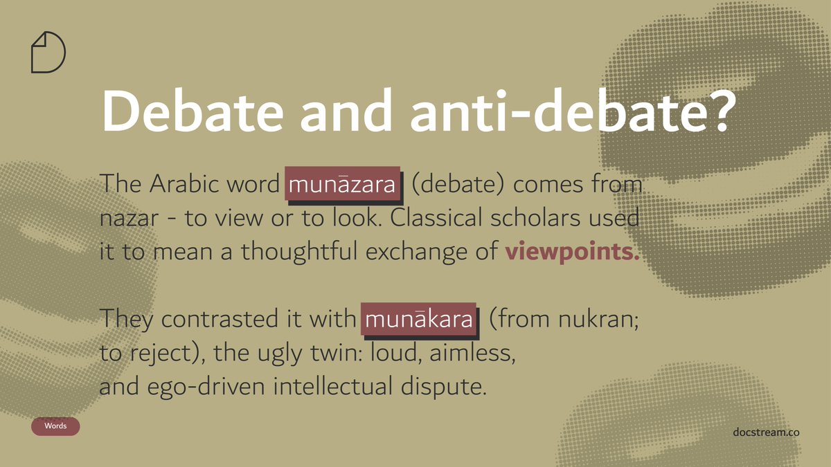 Real debaters listen. The fake just wait to talk.
#DocStreamWords #debate #conversation #etymology #Arabic #language