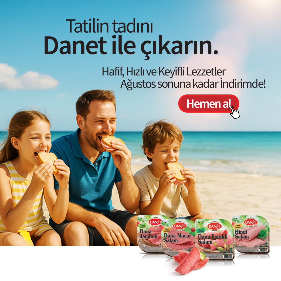 🏖️Tatilin tadını Danet ile çıkarın. Hafif, hızlı ve keyifli lezzetler ağustos boyunca indirimli fiyatlarıyla online.danet.com.tr de sizi bekliyor ✨

Güvenle, keyifle, afiyetle

#DANET #DanetSucuk #AfyonSucuğu #TescilliSucuk #ÖdüllüSucuk #GüvenleKeyifleAfiyetle
