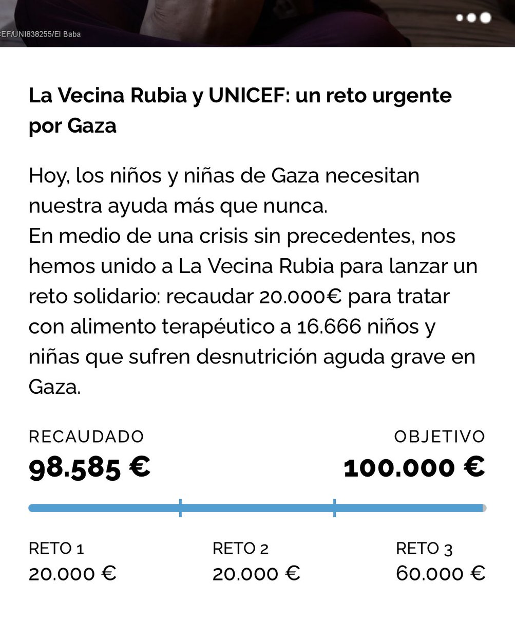 La Vecina Rubia (@lavecinarubia) on Twitter photo En menos de 24 horas hemos quintuplicado nuestro reto inicial de 20 000 euros para hacer llegar ayuda humanitaria a Gaza de la mano de <a href="/unicef_es/">UNICEF España</a>. Vamos a seguir recaudando más porque somos imparables.
Gracias a todas las personas que os estáis sumando y compartiendo. En menos de 24 horas hemos quintuplicado nuestro reto inicial de 20 000 euros para hacer llegar ayuda humanitaria a Gaza de la mano de <a href="/unicef_es/">UNICEF España</a>. Vamos a seguir recaudando más porque somos imparables.
Gracias a todas las personas que os estáis sumando y compartiendo.