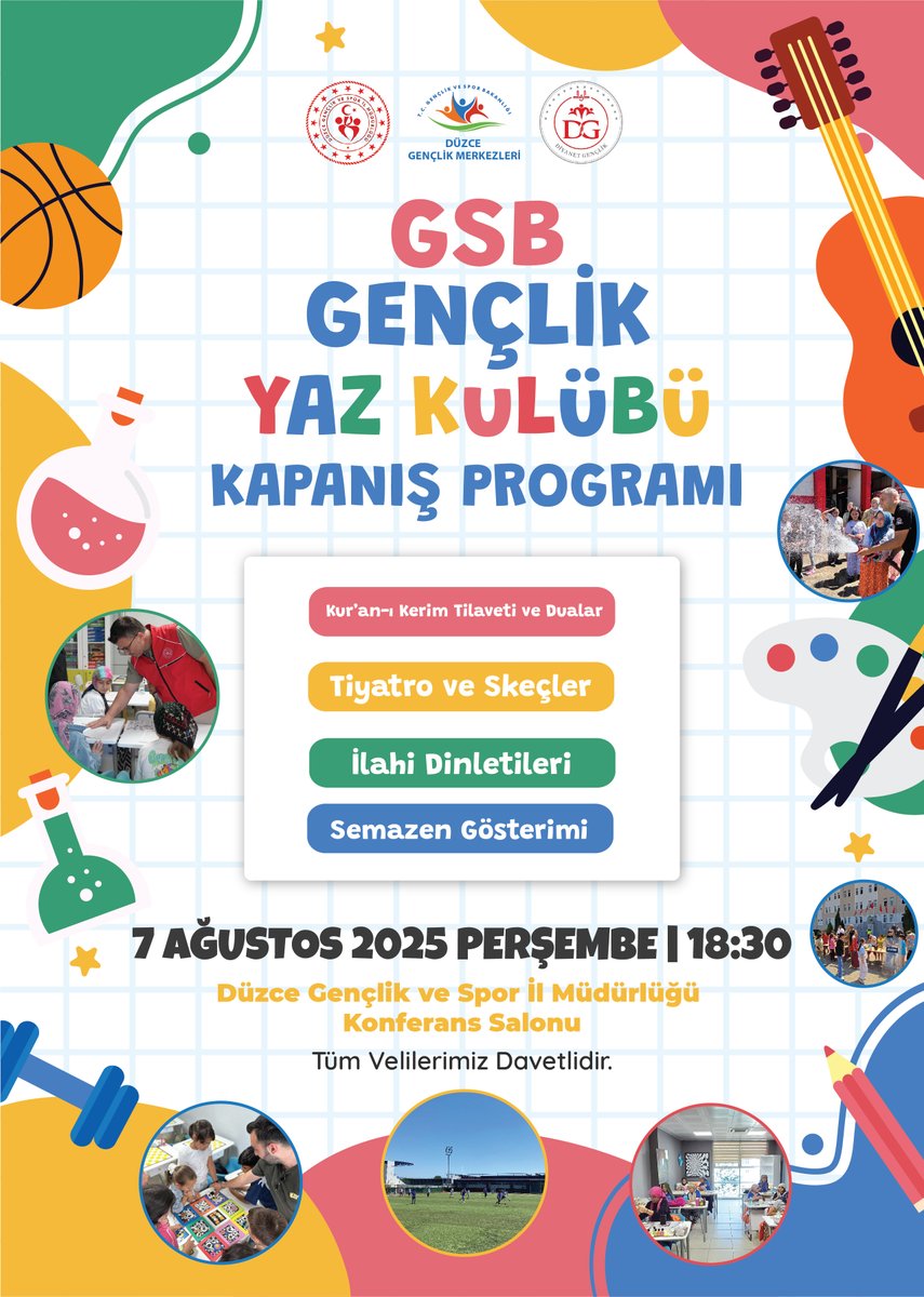 GSB Gençlik Yaz Kulübü Kapanış Programına Davetlisiniz✨

📅7 Ağustos 2025 Perşembe 
⏰18:30
📍Düzce Gençlik ve Spor İl Müdürlüğü Konferans Salonu

<a href="/OA_BAK/">Dr. Osman Aşkın Bak</a> <a href="/gencliksporbak/">Gençlik ve Spor Bakanlığı 🇹🇷</a>
