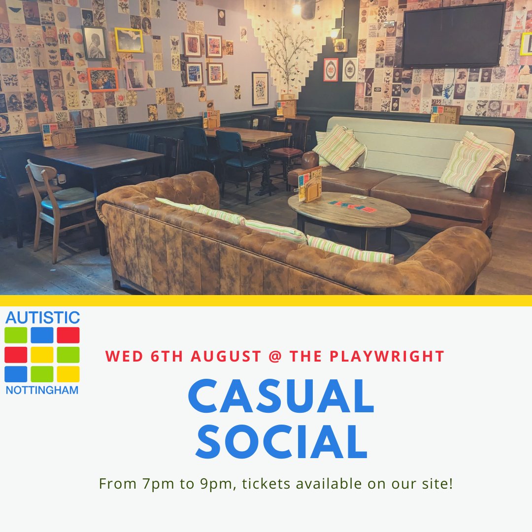 AutisticNotts's tweet image. Join us tonight for our Casual Social at The Playwright, 7pm to 9pm for drinks, food and good conversation! Tickets linked here: ow.ly/NcLt50WywGc 

 #NottinghamEvents #CasualSocial #AutisticCommunity #MeetupNottingham #AutisticNottingham