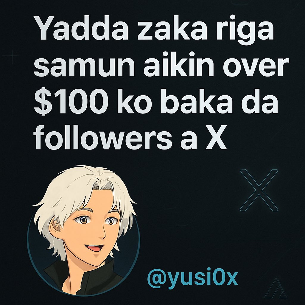 Yusi Dahiru (@yusi0x) on Twitter photo ๐๐๐๐๐ ๐ณ๐๐ค๐ ๐ซ๐ข๐ช๐ ๐ฌ๐๐ฆ๐ฎ๐ง ๐๐ข๐ค๐ข๐ง ๐จ๐ฏ๐๐ซ $๐๐๐ ๐ค๐จ ๐๐๐ค๐ ๐๐ ๐๐จ๐ฅ๐ฅ๐จ๐ฐ๐๐ซ๐ฌ ๐ ๐
Yadda zaka zama Collab Manager da yadda zaka samu kudi ko baka da followers
Collab manager yana daga cikin aikin da baka bukatar followers
Amma kafin nan, kayi ๐๐๐๐๐ ๐ณ๐๐ค๐ ๐ซ๐ข๐ช๐ ๐ฌ๐๐ฆ๐ฎ๐ง ๐๐ข๐ค๐ข๐ง ๐จ๐ฏ๐๐ซ $๐๐๐ ๐ค๐จ ๐๐๐ค๐ ๐๐ ๐๐จ๐ฅ๐ฅ๐จ๐ฐ๐๐ซ๐ฌ ๐ ๐
Yadda zaka zama Collab Manager da yadda zaka samu kudi ko baka da followers
Collab manager yana daga cikin aikin da baka bukatar followers
Amma kafin nan, kayi