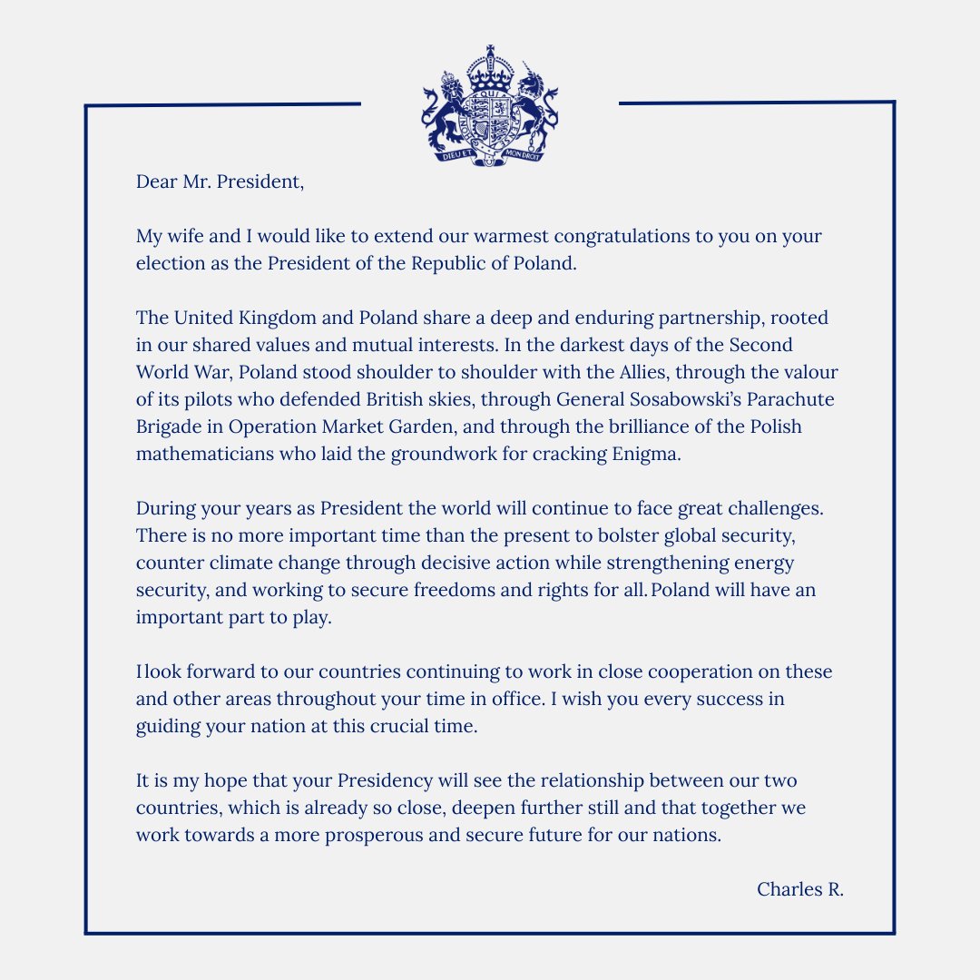 UK in Poland 🇬🇧🇵🇱 (@ukinpoland) on Twitter photo His Majesty King Charles III congratulates the newly elected President of Poland <a href="/prezydentpl/">Kancelaria Prezydenta RP</a>, reaffirming the enduring partnership between our nations.
🇬🇧🤝🇵🇱 His Majesty King Charles III congratulates the newly elected President of Poland <a href="/prezydentpl/">Kancelaria Prezydenta RP</a>, reaffirming the enduring partnership between our nations.
🇬🇧🤝🇵🇱