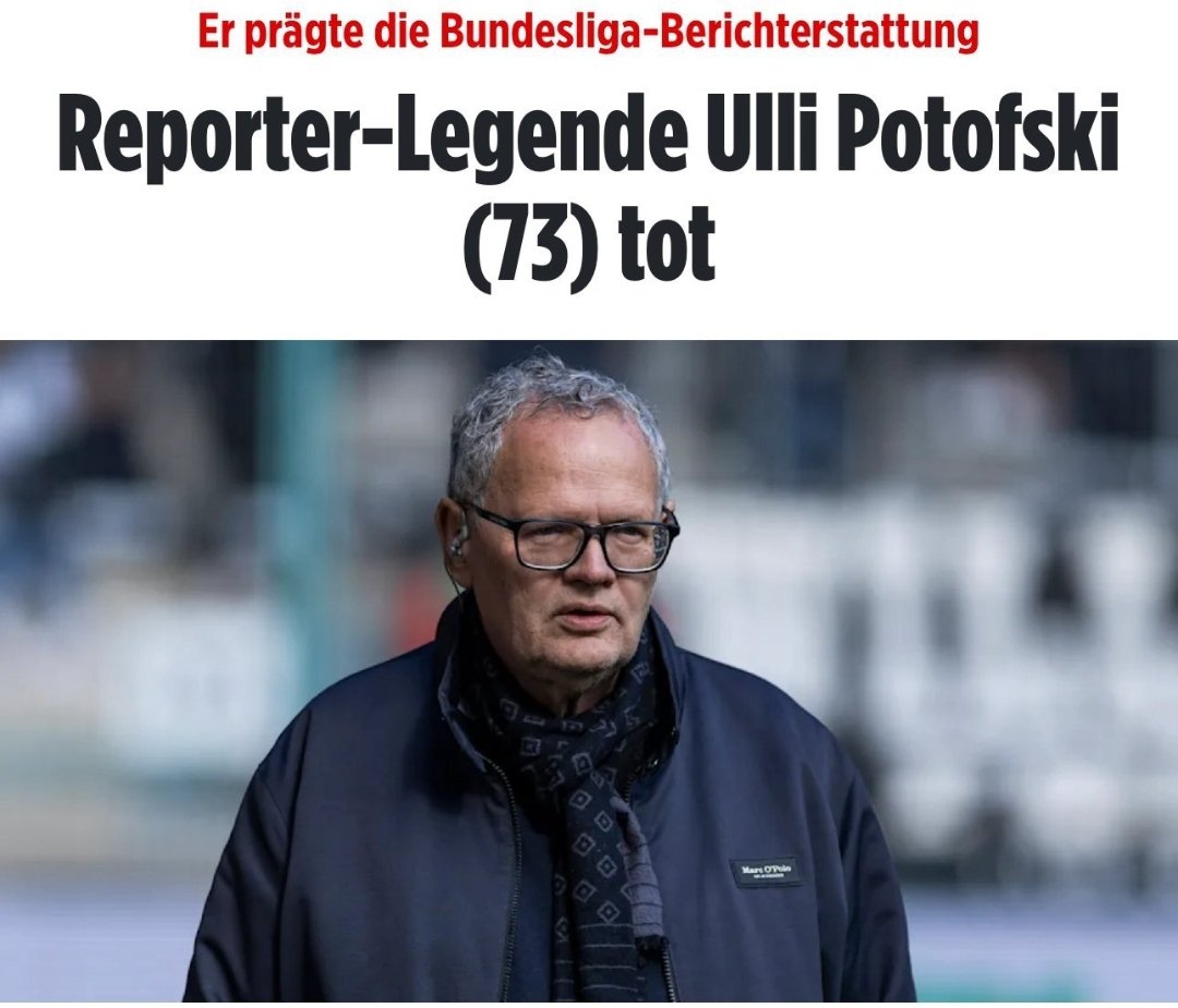 bayern_aktuell_'s tweet photo. 🚨🕊️ Sportreporter Ulli #Potofski ist im Alter von 73 Jahren verstorben!
Aufgrund einer schweren Krankheit, ist er am Sonntag im Krankenhaus verstorben.
Ruhe in Frieden, #Ulli! 🕊️ https://t.co/NjxuMxIhXh