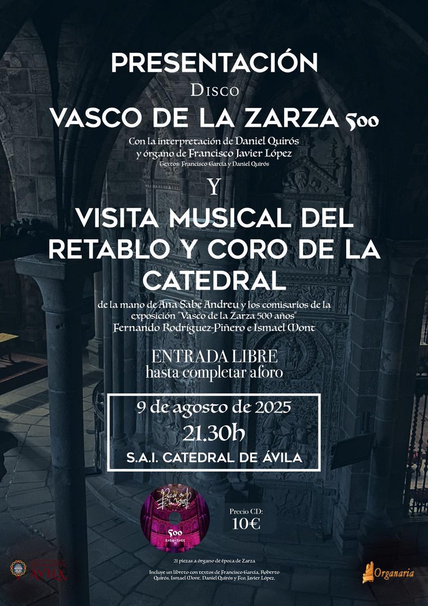Sábado 9 de agosto a las 21:30h presentación del disco Vasco de la Zarza 500 y Visita musical del Retablo y Coro a cargo de Ana Sabe Andreu, Fernando Rodríguez-Piñero e Ismael Mont. Entrada Libre hasta completar el aforo.