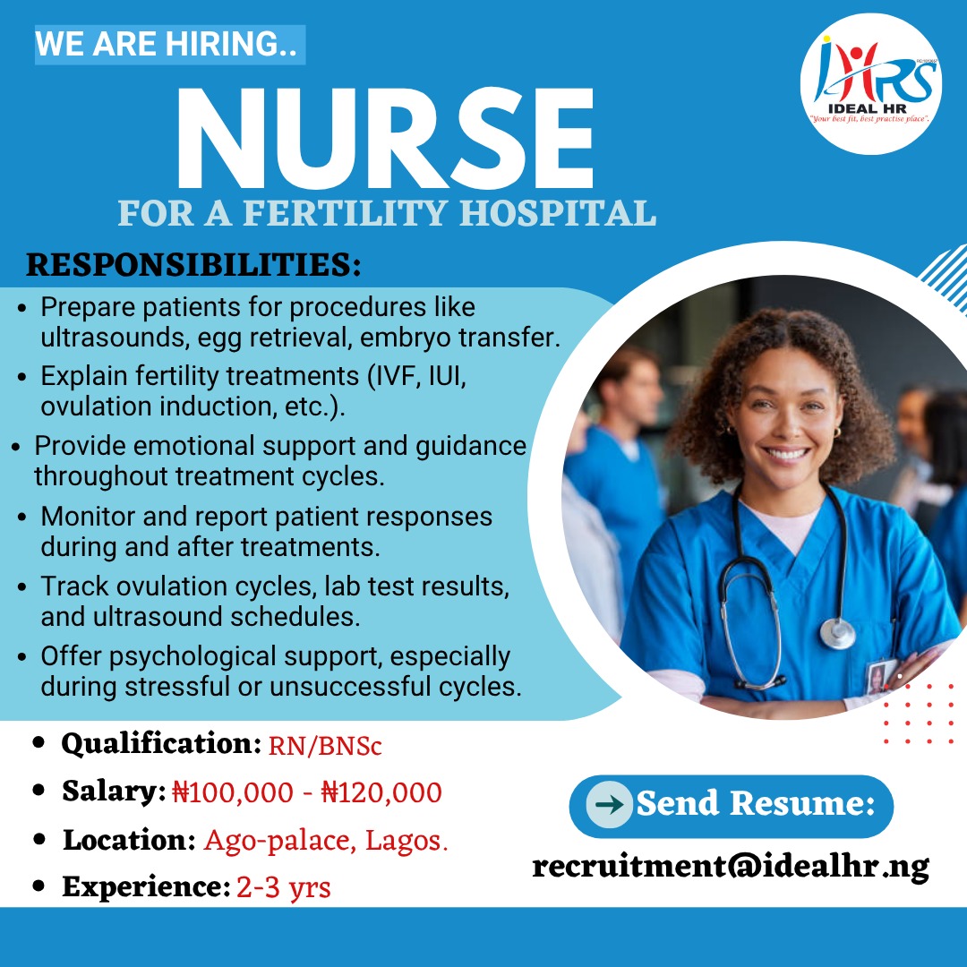 Ideal Hr Solution (@hr_ideal) on Twitter photo A leading fertility hospital is seeking a compassionate and experienced Nurse to join their care team. If you’re dedicated to women’s health and passionate about making a difference in fertility and reproductive care, we want to hear from you.
recruitment@idealhr.ng A leading fertility hospital is seeking a compassionate and experienced Nurse to join their care team. If you’re dedicated to women’s health and passionate about making a difference in fertility and reproductive care, we want to hear from you.
recruitment@idealhr.ng