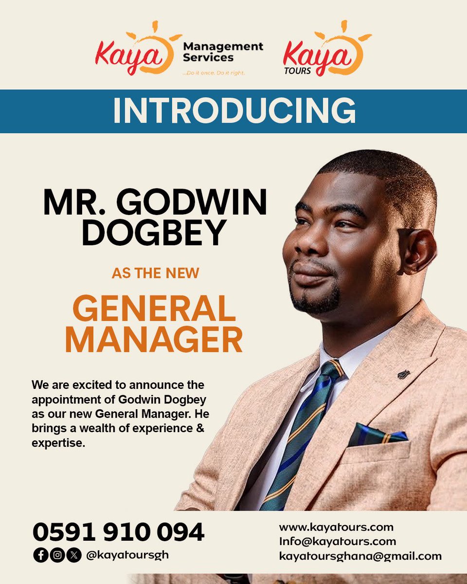 AbeikuSantana (@abeikusantana) on Twitter photo 🚨 BIG ANNOUNCEMENT 🚨
We are proud to introduce the NEW General Manager of Kaya Tours & Management Services Limited– <a href="/Godwin_lumengh/">Dogbey Godwin</a> Mr. Godwin Dogbey ! 🎉✈️🌍
With over a decade of dedicated service alongside our & Executive Chairman, Mr. Gilbert Abeiku Aggrey Santana, 🚨 BIG ANNOUNCEMENT 🚨
We are proud to introduce the NEW General Manager of Kaya Tours & Management Services Limited– <a href="/Godwin_lumengh/">Dogbey Godwin</a> Mr. Godwin Dogbey ! 🎉✈️🌍
With over a decade of dedicated service alongside our & Executive Chairman, Mr. Gilbert Abeiku Aggrey Santana,