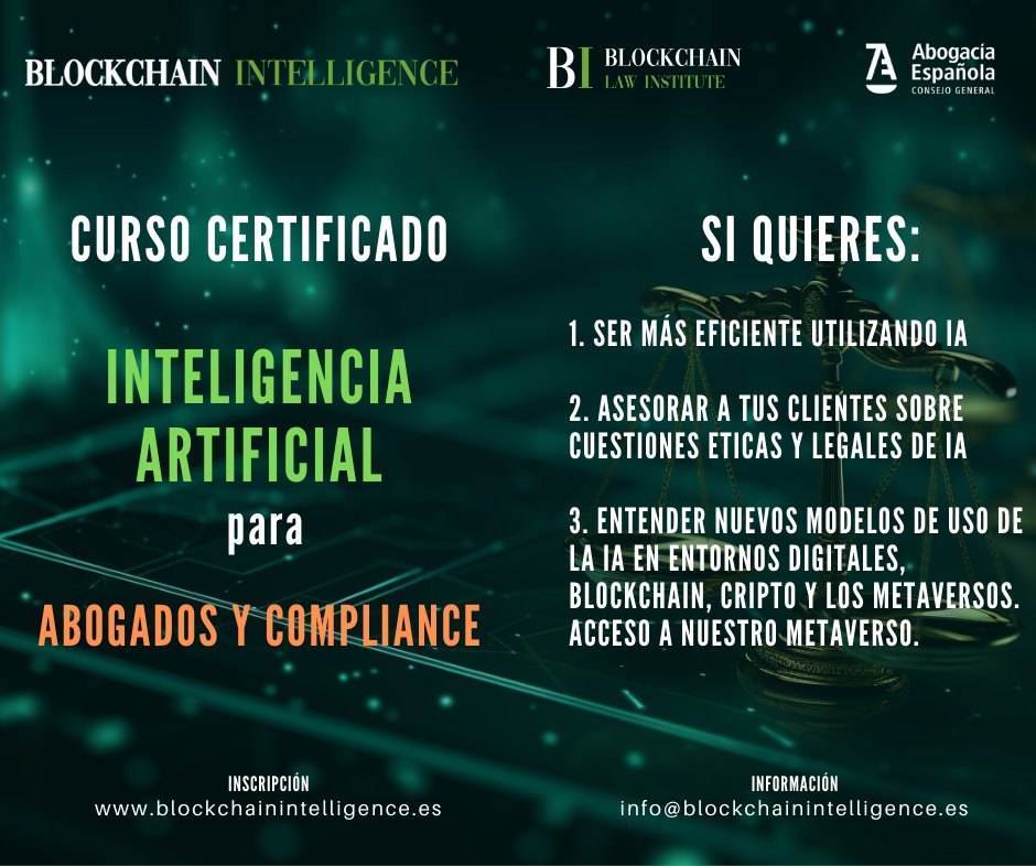 Blockchain Intelligence (BI) (@bintelligence_) on Twitter photo ¡Impulsa tu carrera con nuestro curso en Inteligencia Artificial para Abogados y Compliance en septiembre!
🚀Certificaciones reconocidas, expertos en la materia y aplicación práctica te esperan en nuestro programa avalado por <a href="/Abogacia_es/">Abogacía Española</a> y <a href="/FelabanOnline/">FELABAN</a>
blockchainintelligence.es/oferta/cursos/… ¡Impulsa tu carrera con nuestro curso en Inteligencia Artificial para Abogados y Compliance en septiembre!
🚀Certificaciones reconocidas, expertos en la materia y aplicación práctica te esperan en nuestro programa avalado por <a href="/Abogacia_es/">Abogacía Española</a> y <a href="/FelabanOnline/">FELABAN</a>
blockchainintelligence.es/oferta/cursos/…