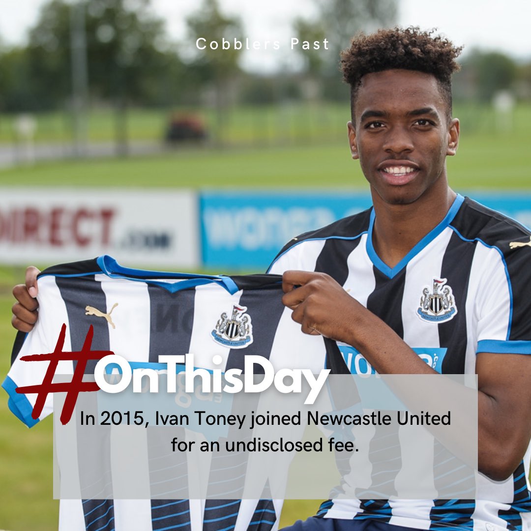 Cobblers Past 👞 (@cobblerspast) on Twitter photo #OnThisDay in 2️⃣0️⃣1️⃣5️⃣ Ivan Toney joined Newcastle United for an undisclosed fee.
#ShoeArmy | #ntfc | <a href="/ntfc/">Northampton Town</a> #OnThisDay in 2️⃣0️⃣1️⃣5️⃣ Ivan Toney joined Newcastle United for an undisclosed fee.
#ShoeArmy | #ntfc | <a href="/ntfc/">Northampton Town</a>