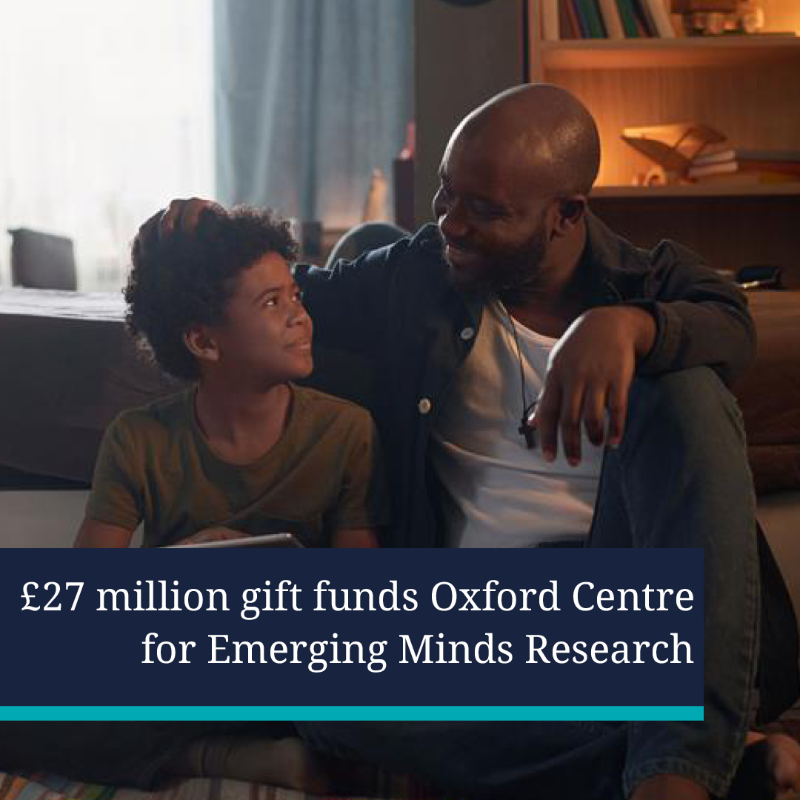 OxfordGiving's tweet photo. A research centre focused on young people’s mental health will be established at @UniofOxford, thanks to a £27 million gift from The Paul Foundation. The Oxford Centre for Emerging Minds Research will investigate how to promote good mental health and prevent emerging conditions.