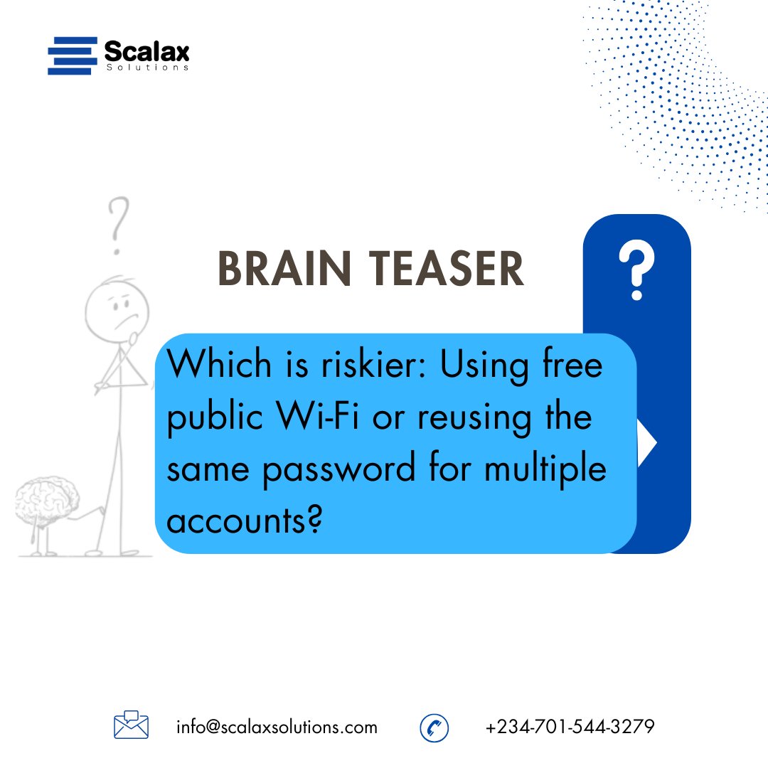 ScalaxSolutions's tweet image. Cyber Brain Teaser:
Which is riskier? 🤔
 
Using free public Wi-Fi
Reusing the same password across accounts

Your choice could mean the difference between safe browsing and a cyber nightmare.
Reply with your pick 

#Scalax #CyberSecurityAwareness #CyberTips #Infosec #StaySecure