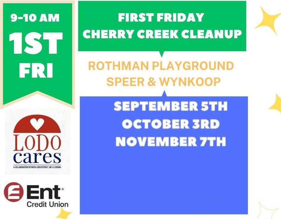 Cherry Creek Cleanups: Every First Friday
Friday, Sep. 5 and first Fridays through November | Register 8:30 AM | Clean-up 9:00 AM–10:00 AM | Rothman Playground at Speer &amp; Wynkoop | Free