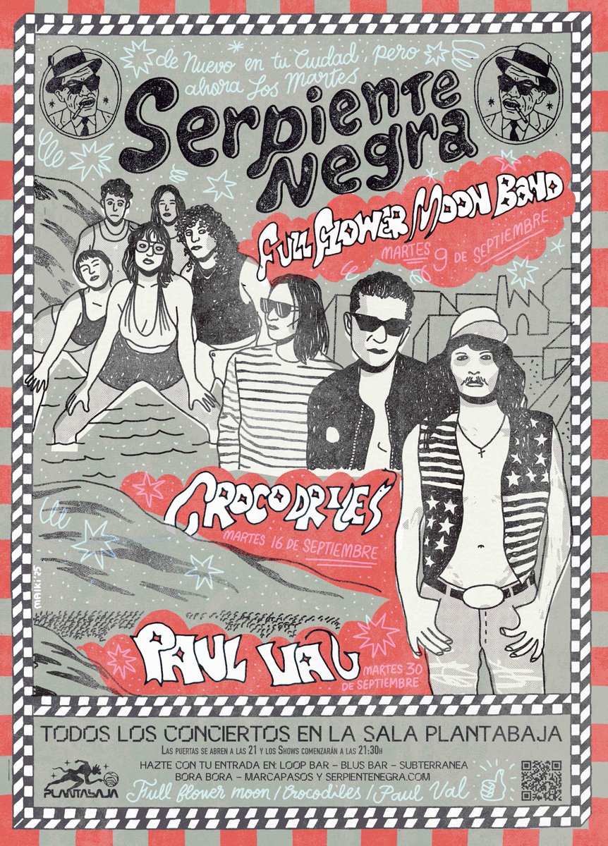 Martes de SEPTIEMBRE ❤‍🔥

Martes 9 ★ <a href="/F_F_M_B_/">FullFlowerMoonBand</a> 

Martes 16 ★  <a href="/killcrocodiles/">Crocodiles</a> 

Martes 30 ★ Paul Val

Diseño ★ Maïk

🎟 Blus Bar ☆ Loop Bar ☆ Subterránea ☆ Bora Bora ☆ Marcapasos ☆ entradas.conciertos.club/es/organizers/…

★ Serpiente Negra, siempre en <a href="/salaplantabaja/">Planta Baja</a>  ★