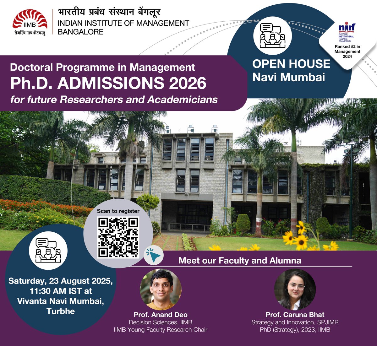 Join us for an engaging PhD Admissions Open House in Navi Mumbai on 23rd August 2025, at 11:30 AM, held at Hotel Vivanta Navi Mumbai, Turbhe, and uncover everything you need to know about our renowned PhD programme.
Register now: iimb.viewpage.co/IIMB--PhD