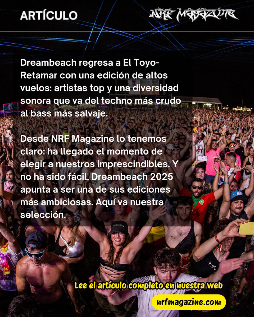 😎 Mañana arranca la undécima edición de <a href="/DreambeachFest/">Dreambeach Festival</a> y en <a href="/NRFmagazine/">NRF MAGAZINE</a> ya tenemos claro a quiénes no pensamos perdernos. Fatboy Slim, Dimension, Amelie Lens, Indira Paganotto, Marco Carola… y la lista sigue.

Te lo contamos aquí 🔗nrfmagazine.com/2025/08/06/nue…
 
#SoyDreamer