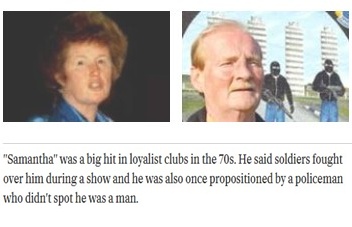 Sammy Duddy.....drag queen.
The UDA told him to stop dressing up because of the 'breaking' Kincora news.