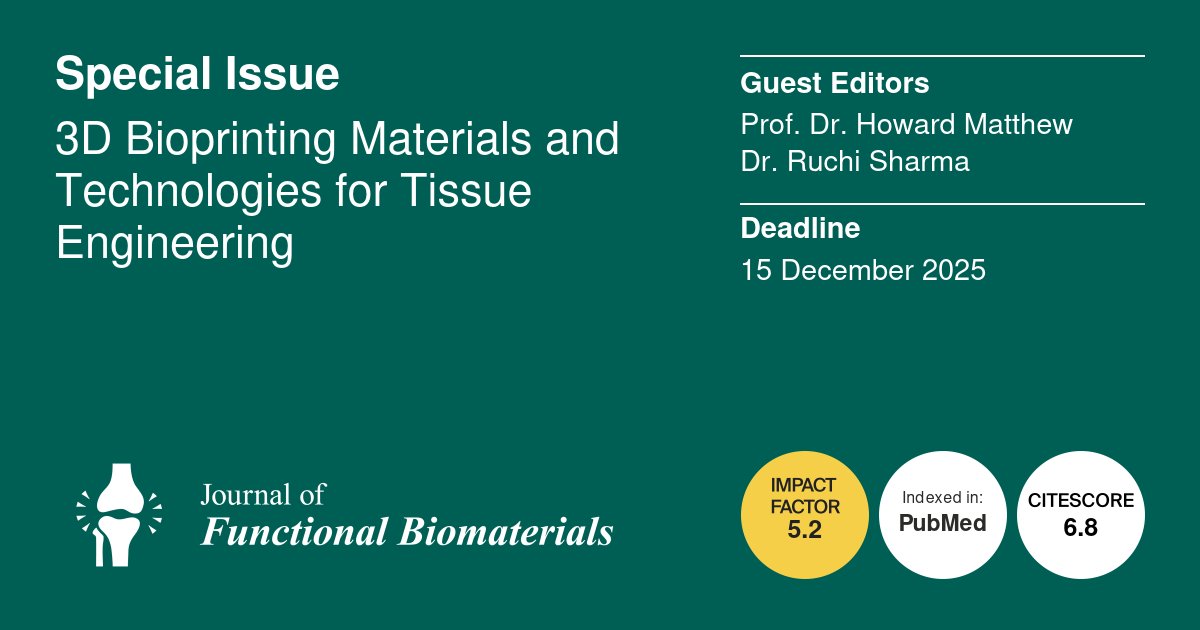 🔔#JFB_MDPI Welcomes to submit a paper to the Special Issue "3D Bioprinting Materials and Technologies for Tissue #Engineering" edited by Prof. Dr. Howard Matthew and Dr. Ruchi Sharma.

✅Link: brnw.ch/21wUHGi

#BiotechInnovation #CallForPapers #StemCells #MDPI