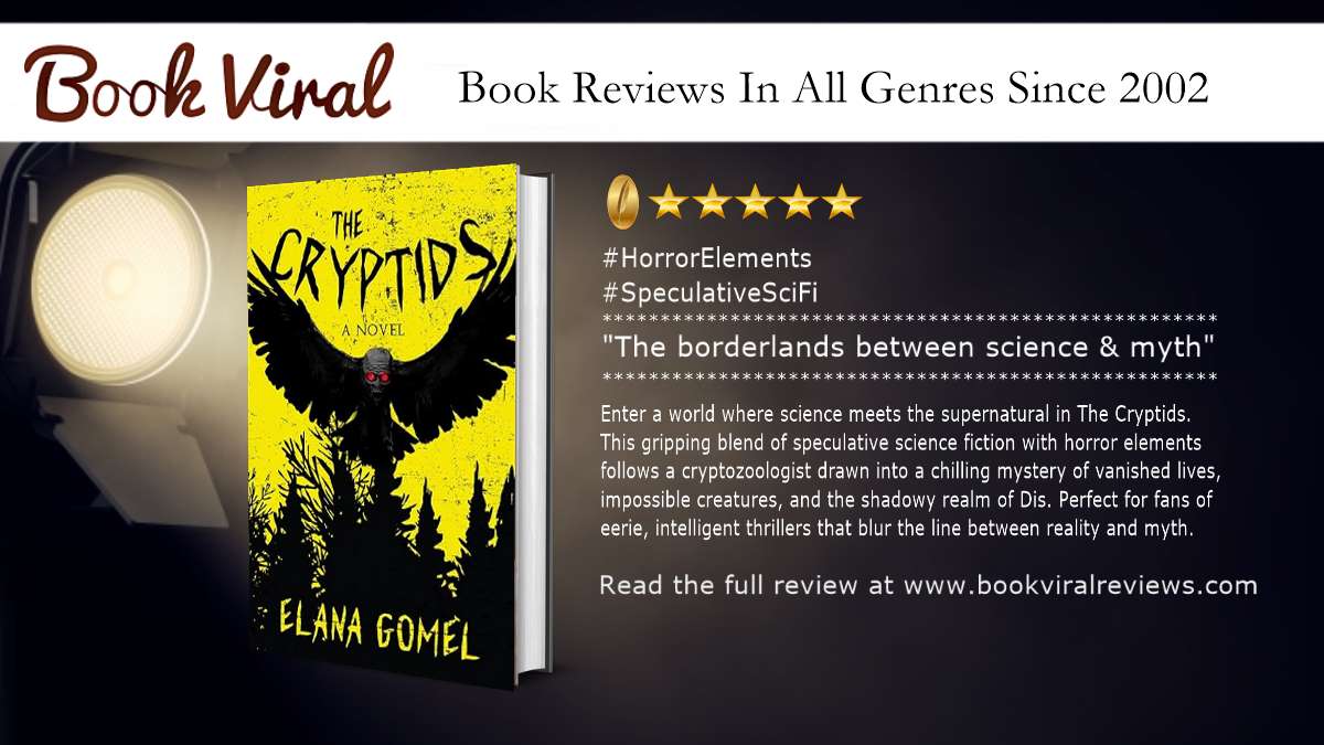 Enter The Cryptids: speculative science fiction with horror elements, cryptids, &amp; the eerie realm of Dis. Dare to believe? 🦅👁️ #SpeculativeFiction #SciFiThriller #Cryptids #DarkFantasy #HorrorElements #ParallelWorlds bookviralreviews.com/book-reviews/s…