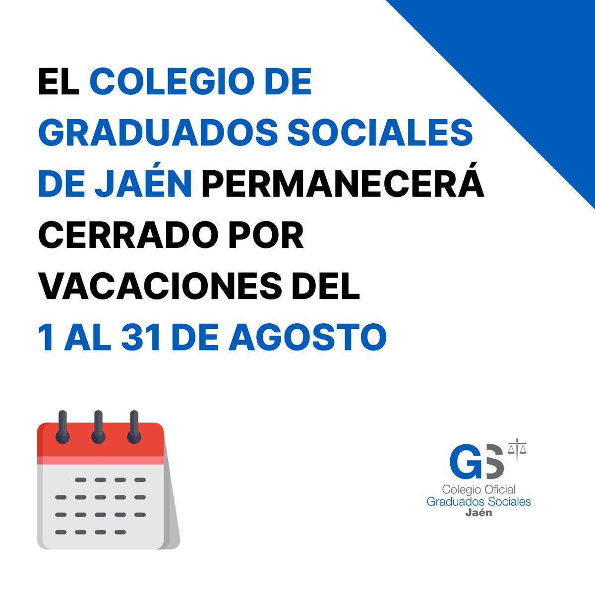 👉Os recordarnos que el Colegio de Graduados Sociales permanece cerrado por vacaciones durante el mes de agosto
🙂 El 1 de septiembre volveremos con las pilas cargadas y fuerzas renovadas para seguir ofreciendo el mejor servicio a nuestros colegiados. 
🤗 Nos vemos a la vuelta.
