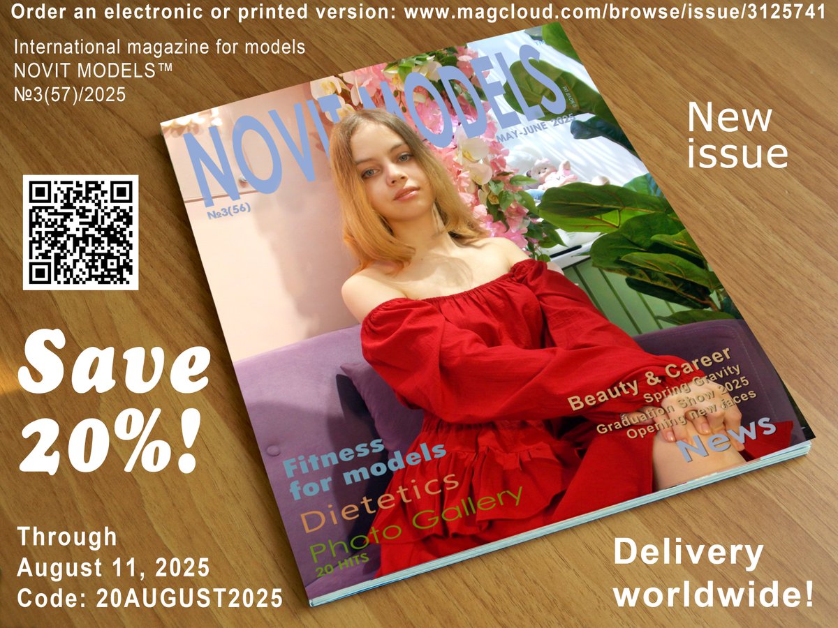 NovitModel's tweet image. 💥SAVE 20%!💥
With the purchase of the new magazine for models NOVIT MODELS™ (№3(57/2025) before August 11, 2025. Code: 20AUGUST2025. Shipping worldwide!
Order an electronic or printed version:
magcloud.com/browse/issue/3…
#novitmodels #modeling #printable #photography #magazine