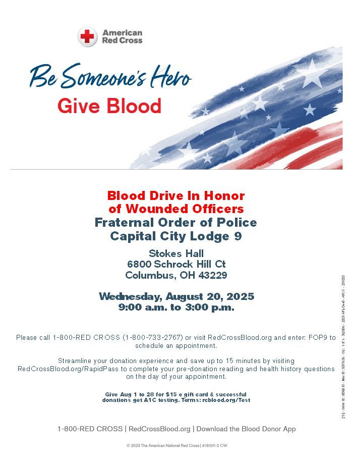 Join us in supporting our heroes in blue by donating blood through the American Red Cross.
🗓 Wednesday, August 20
🕘 9:00 AM – 3:00 PM
📍 FOP Lodge Hall
👉 Schedule your appointment today at redcrossblood.org and enter sponsor code FOP9.
Every donation makes a difference.