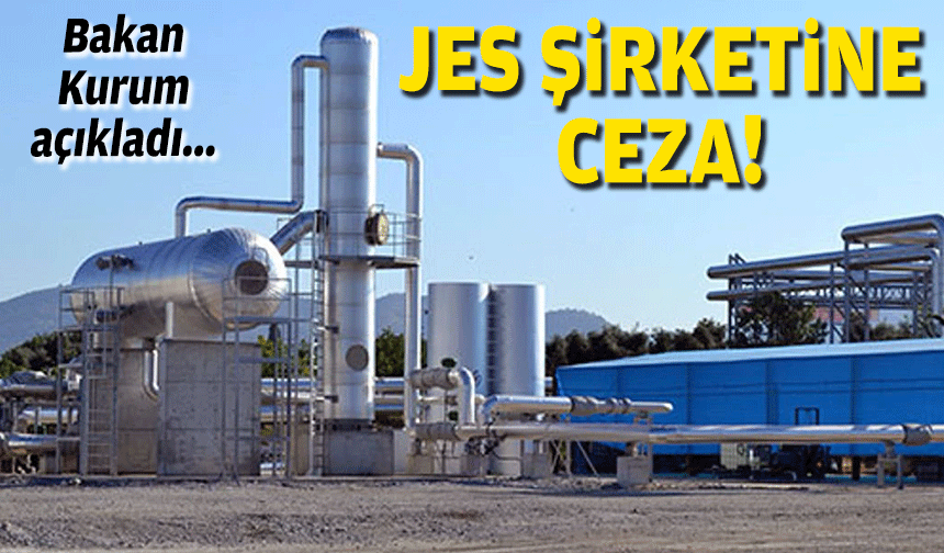 Bakan Kurum açıkladı... JES şirketine ceza!
egedesonsoz.com/bakan-kurum-ac…