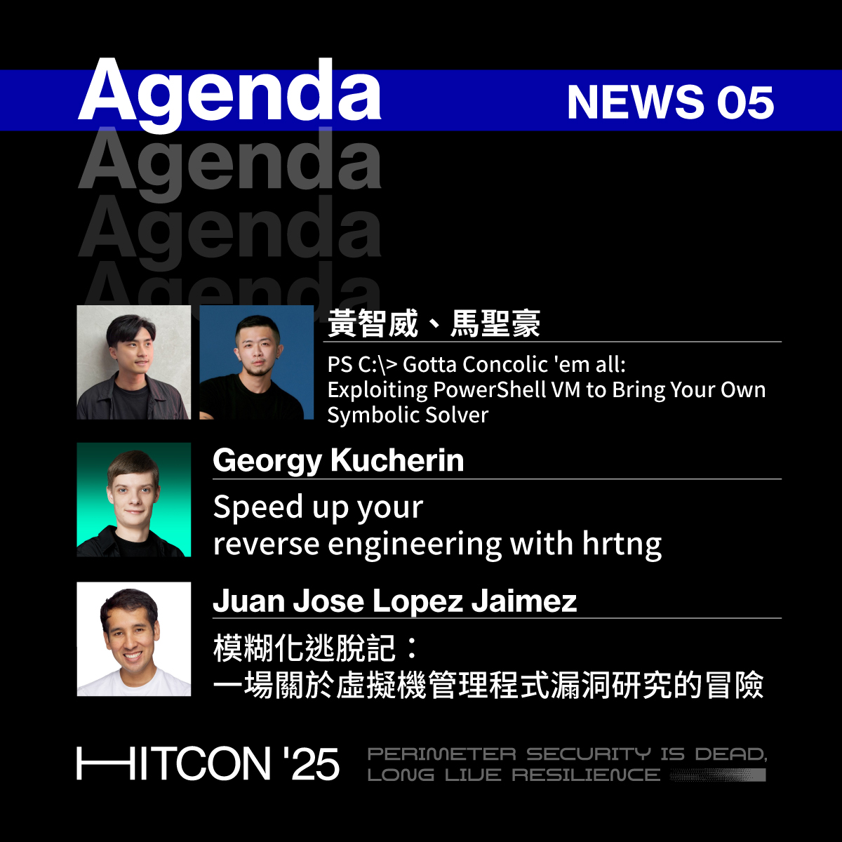 HITCON 2025 - 逆向挖洞不再痛苦！智慧分析＆工具加速大解放🤖  除了前一篇將國外頂級議程搬來之外，駭客年會這次還會帶來超狂議程，從自動化漏洞挖掘到高混淆樣本分析，一次打包五場高濃度技術議程！兩場來自