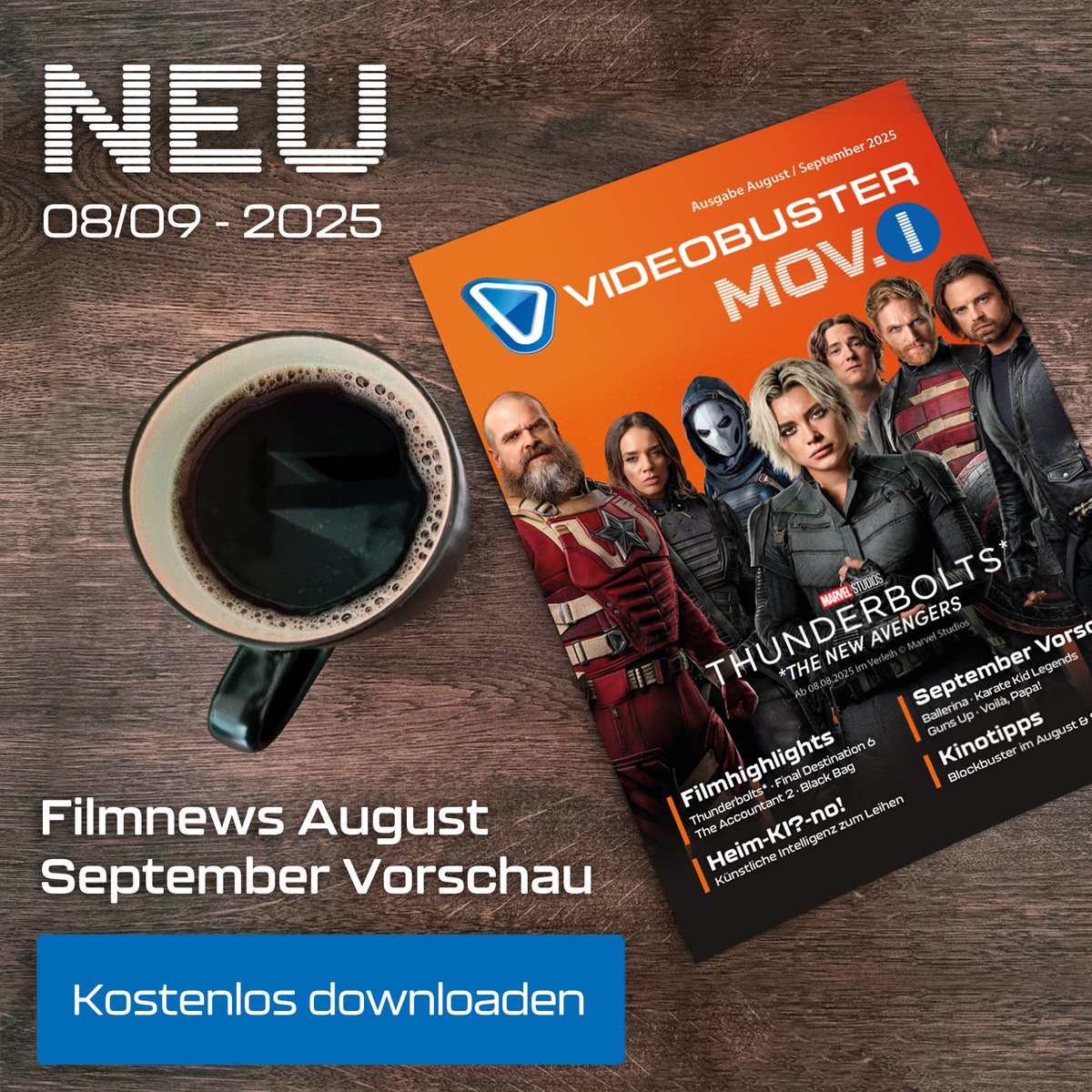 VIDEOBUSTER's tweet image. Frisch erschienen: Das neue #MOVI #Videothek #Heft 08/09-2025 hier kostenlos bestellen+gratis als PDF #Magazin!📙▶️ videobuster.de/mov-i?referrer…

✨#Film-Highlights im August
🤖#KI-Special Heim-KI?-no!
📈#Top10 #Bluray #Charts
📺#Heimkino-Vorschau September
🍿#Kino-Starts Aug. &amp;amp; Sept.