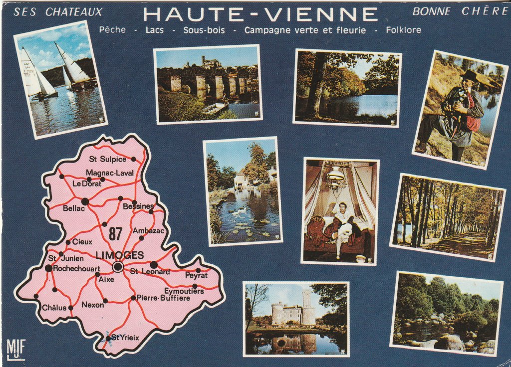 Views of Haute-Vienne with a message from 1982 from an English person abroad. 'The food is quite good - although they do put loads of vinegar, oil, onion and garlic onto nearly all the food!'