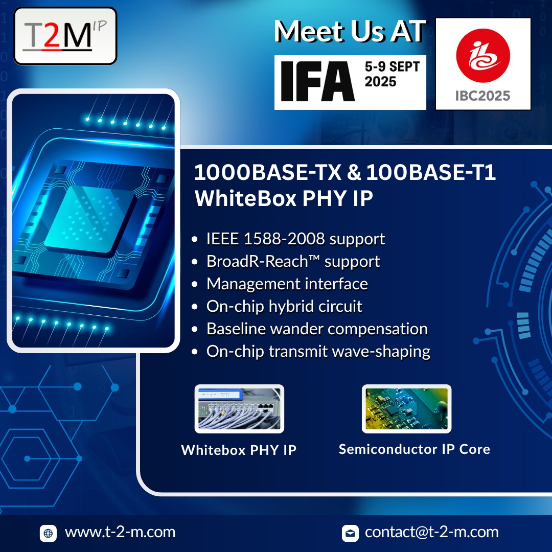 T2M_IP's tweet image. 🚀 Unlock Full Control with Our 1G Ethernet Whitebox PHY IP!

💬 DM us to explore whitebox licensing today!

👉 Learn more: t-2-m.com

#EthernetIP #WhiteboxIP #GigabitEthernet #PHYIPCore #SemiconductorIP
#ASICDesign #ChipDesign #IEEE8023 #EthernetSolutions #T2MIP