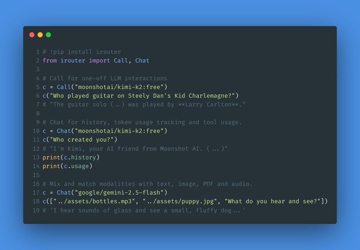 carlolepelaars's tweet image. Introducing irouter, a super simple interface to access 100s of (@OpenRouterAI) LLMs with 2 lines of code.
It supports multi-modal inputs (text, images, PDF, audio) and tool loops. Mix and match as you see fit.
pip install irouter
github.com/CarloLepelaars…
Examples (1/6) 👇