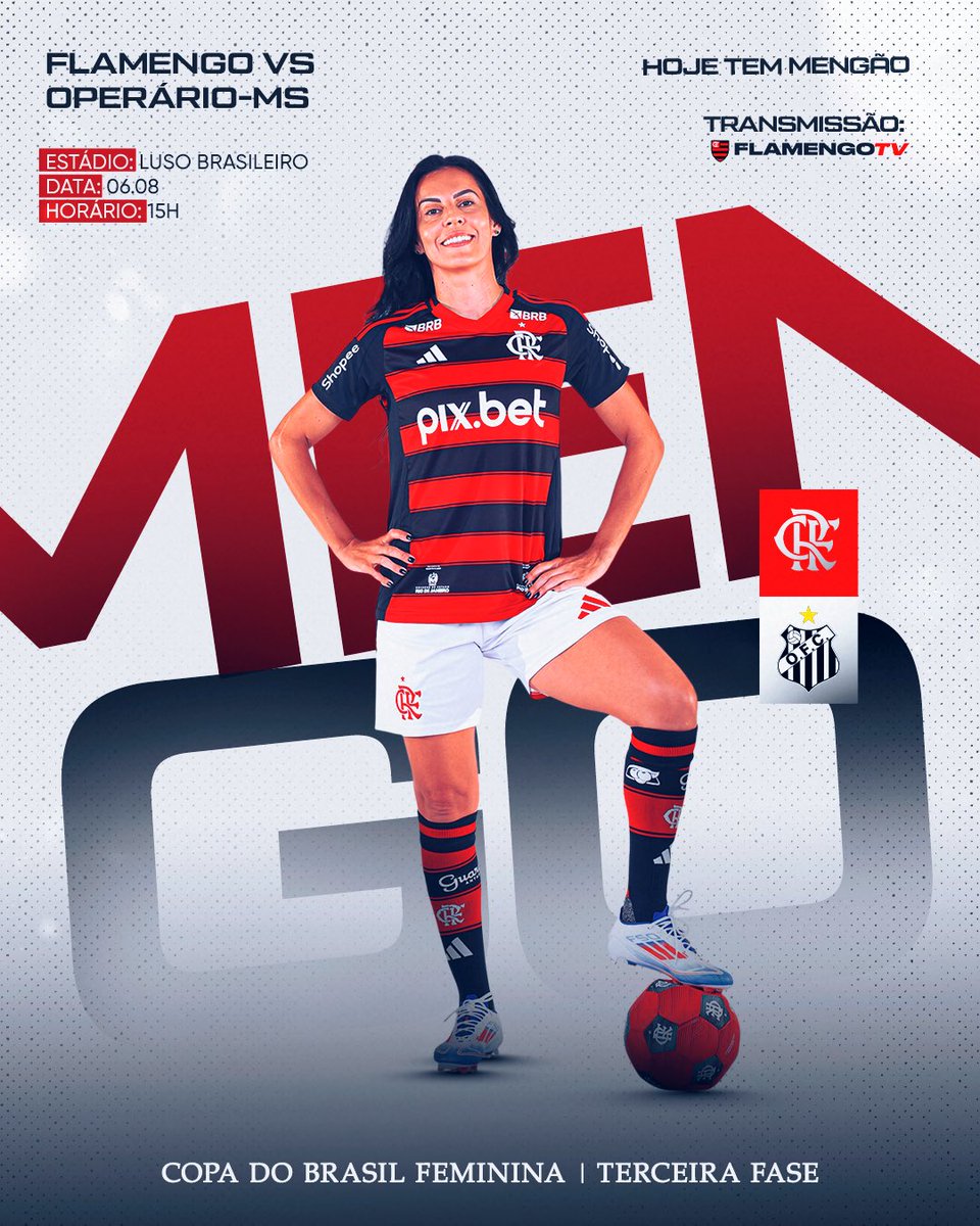 Flamengo (@flamengo) on Twitter photo AH QUE SAUDADE QUE EU TAVA DE DIZER ISSO... HOJE TEM MENGÃO!
🆚 Operário-MS
⏰ 15h
🏆 Copa do Brasil Feminina
🏟️ Luso Brasileiro
📺 FlamengoTV
🎟️ Entrada gratuita
#MeninasDaGávea AH QUE SAUDADE QUE EU TAVA DE DIZER ISSO... HOJE TEM MENGÃO!
🆚 Operário-MS
⏰ 15h
🏆 Copa do Brasil Feminina
🏟️ Luso Brasileiro
📺 FlamengoTV
🎟️ Entrada gratuita
#MeninasDaGávea