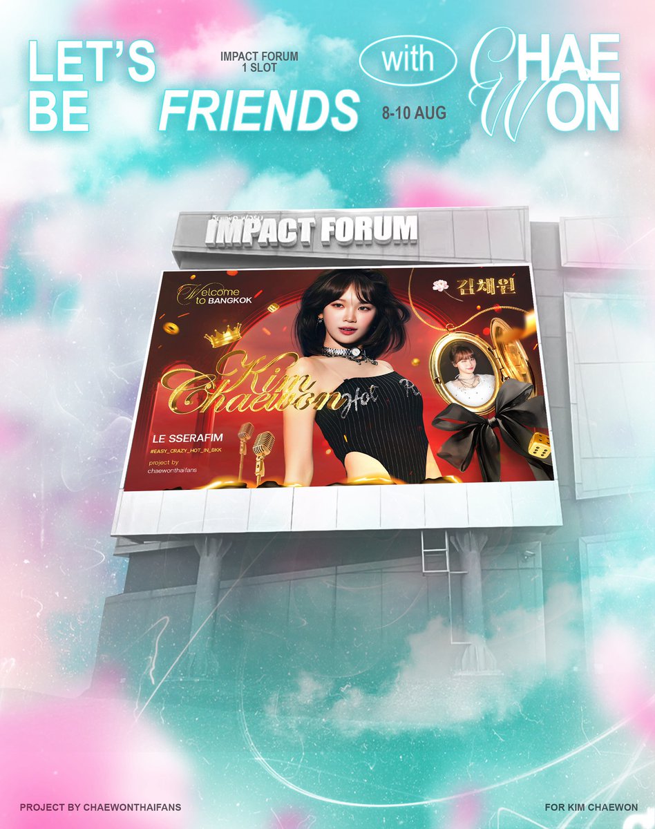 [ #LetsBeFriendsWithChaewon ⋆.˚]

ʚ    𝖻𝗂𝗋𝗍𝗁𝖽𝖺𝗒 𝗉𝗋𝗈𝗃𝖾𝖼𝗍 &amp;  #EASY_CRAZY_HOT_IN_BANGKOK ɞ

#김채원 #KIMCHAEWON #르세라핌  
#LE_SSERAFIM 

🍀 𝙋𝙖𝙧𝙩 𝟯 ⋆ 𝙇𝙀𝘿 𝙄𝙈𝙋𝘼𝘾𝙏 𝙁𝙊𝙍𝙐𝙈
⏰ 𝟴-𝟭𝟬 𝘼𝙪𝙜𝙪𝙨𝙩 𝟮𝟬𝟮𝟱
( ภาพนิ่ง 15 วินาทีต่อ 1 รอบ)