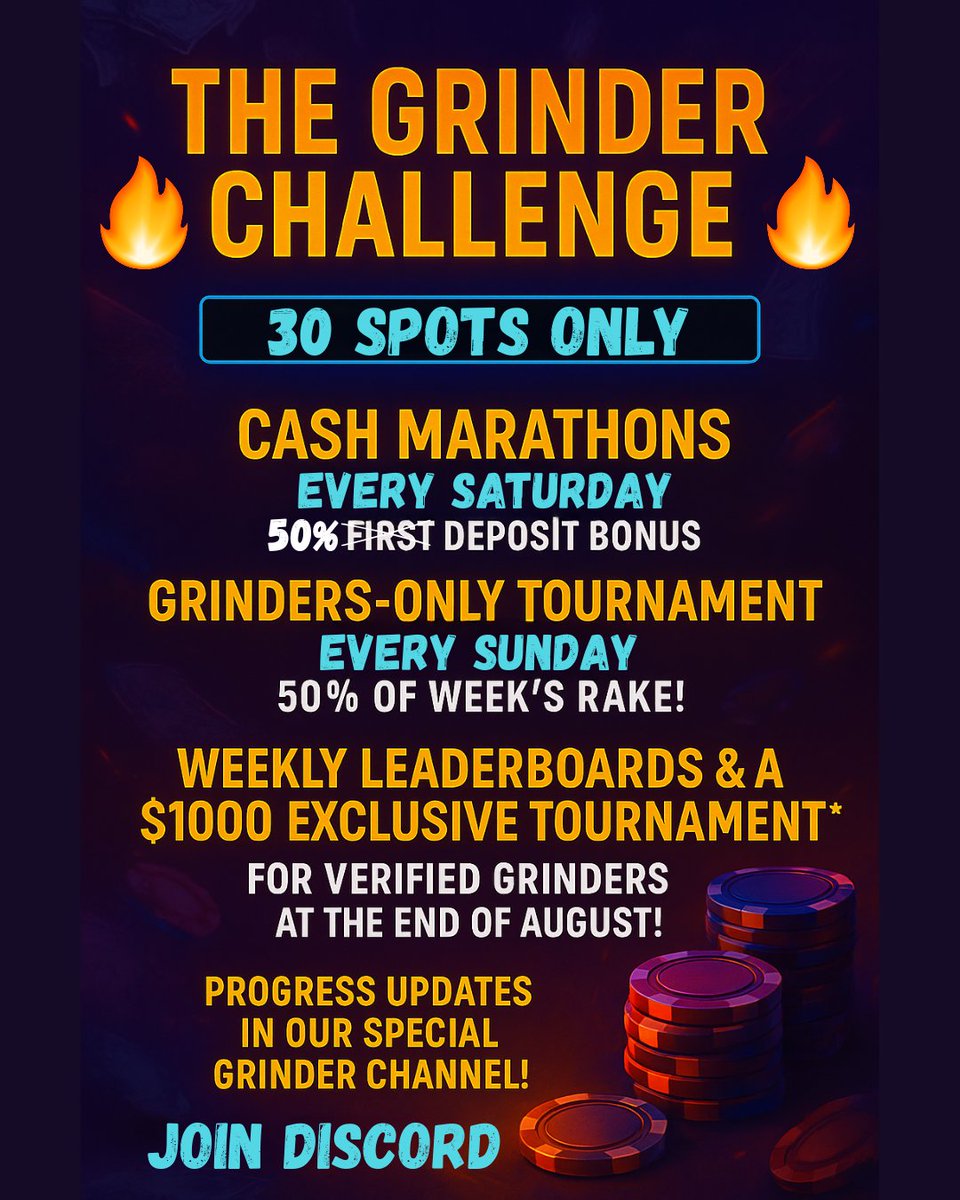 🔥 The Grinder Challenge is LIVE! 🔥
🚨 Only 30 spots!
💰 Join our Saturday Cash Marathons:
— August 9,16: 50% Deposit Bonus
— August 10,17: Grinders-Only Tournaments.
🏆 Weekly leaderboards &amp; $1000 exclusive tournament for GRINDERS!

Join Discord! 
👉discord.gg/jb5XHfNrE3