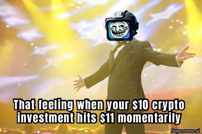 🤖 That feeling when your $10 crypto investment hits $11 for a hot second – pure meme glory! 😂 Check out this custom MemeifyAI meme I whipped up with a Trollface twist – who else feels this crypto vibe? Drop your best meme idea below! 🚀 #MemeifyAI #CryptoMemes 
#MemeMagic