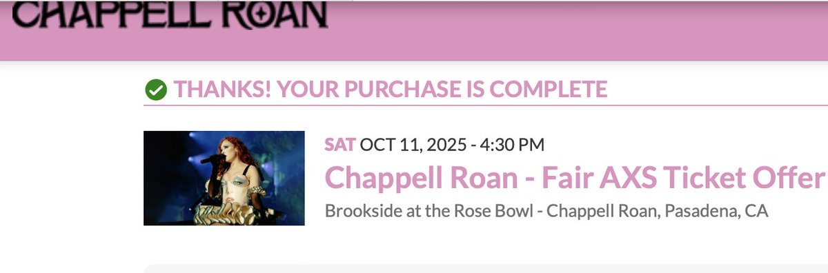 I got Chappell Roan tickets for the Rose Bowl! 🩷

This was my first time using AXS Fair Ticket, and I have to say, their checkpoints to not allow bots in made a HUGE difference. I got in line at 10:58, got through the line at 11:04, and was fully checked out in 5 minutes. 

I've