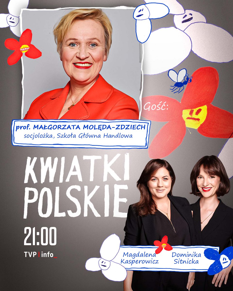 tvp.info 🇵🇱 (@tvp_info) on Twitter photo Dzisiejszą gościnią programu <a href="/kwiatkipolskie/">kwiatkipolskie</a> będzie prof. Małgorzata Molęda-Zdziech, socjolożka, Szkoła Główna Handlowa 🌺🇵🇱
Program poprowadzą Magdalena Kasperowicz i Dominika Sitnicka. Dzisiejszą gościnią programu <a href="/kwiatkipolskie/">kwiatkipolskie</a> będzie prof. Małgorzata Molęda-Zdziech, socjolożka, Szkoła Główna Handlowa 🌺🇵🇱
Program poprowadzą Magdalena Kasperowicz i Dominika Sitnicka.