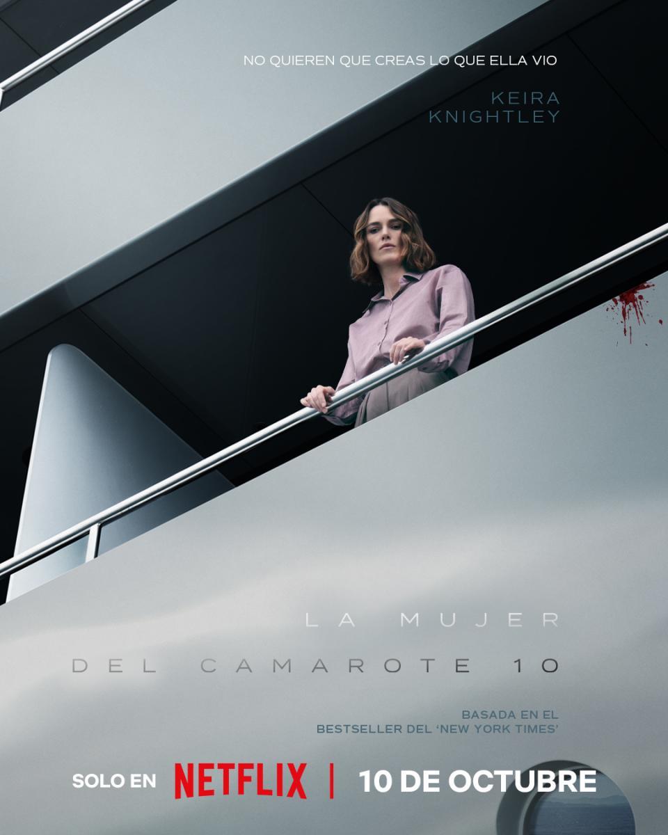NETFLIX estrenará el thriller psicológico LA MUJER DEL CAMAROTE 10, la historia de una mujer que tras presenciar un crimen a bordo de un crucero de lujo decide denunciar el hecho. ¿El problema? Todos aseguran que no había nadie en ese camarote y que no falta ningún pasajero.