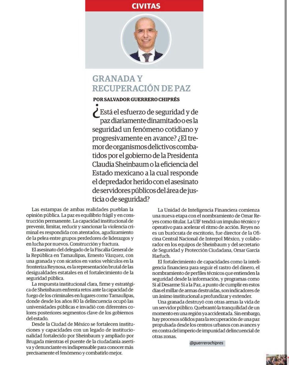 Dr. Salvador Guerrero Chiprés (@guerrerochipres) on Twitter photo Una granada destruyó con otras armas la vida de un servidor público; ante esto, hay procesos sólidos de recuperación de paz y avances contra la impunidd a nivel nacional, con la Pdta. <a href="/Claudiashein/">Claudia Sheinbaum Pardo</a>, y en #CDMX, con <a href="/ClaraBrugadaM/">Clara Brugada Molina</a>. Fractura y construcción
Mi columna #Civitas en Una granada destruyó con otras armas la vida de un servidor público; ante esto, hay procesos sólidos de recuperación de paz y avances contra la impunidd a nivel nacional, con la Pdta. <a href="/Claudiashein/">Claudia Sheinbaum Pardo</a>, y en #CDMX, con <a href="/ClaraBrugadaM/">Clara Brugada Molina</a>. Fractura y construcción
Mi columna #Civitas en