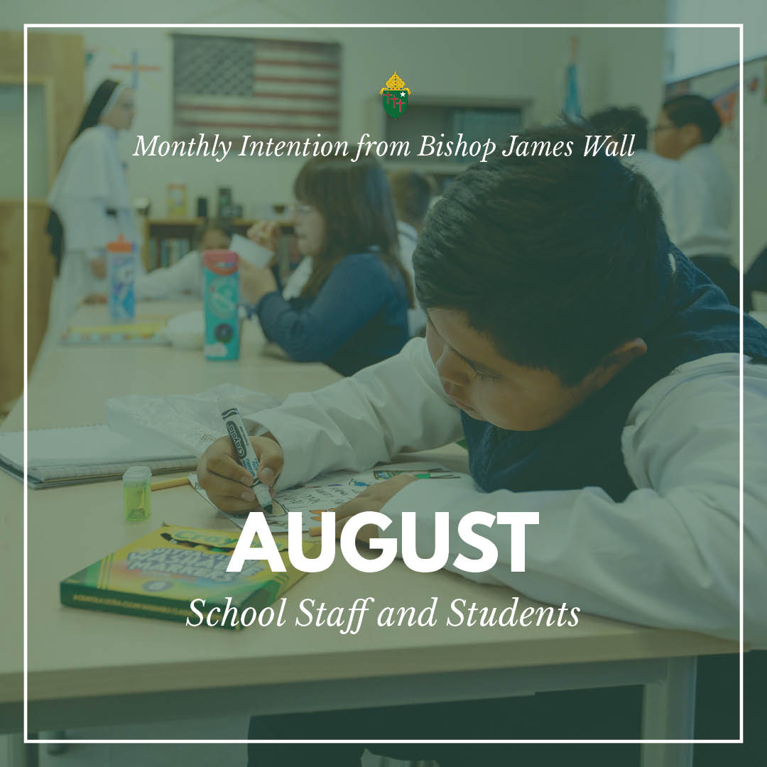 .<a href="/BishopWall/">Bishop Wall</a>'s intention for the month of August!